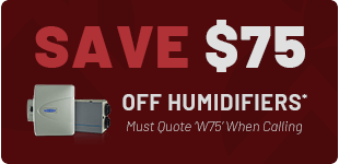 $75 off Humidifiers Discount* Broad Run